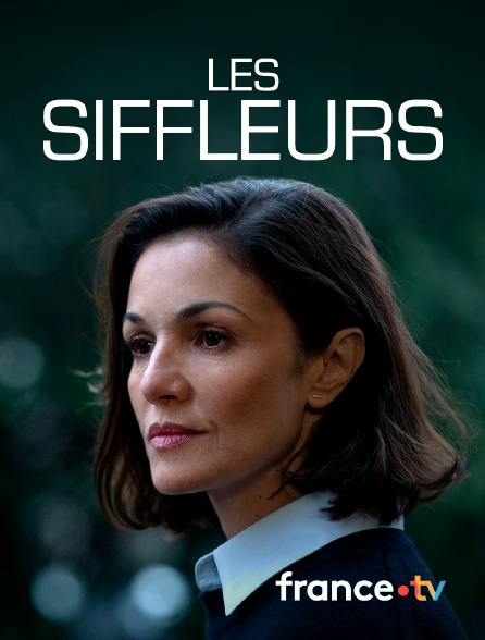 France.tv - Les siffleurs