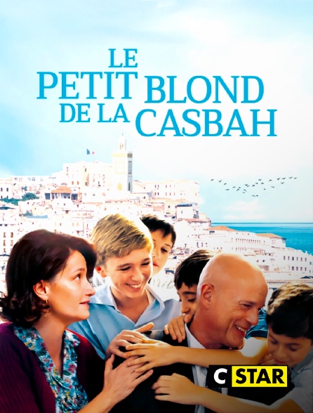 CSTAR - Le Petit Blond de la Casbah