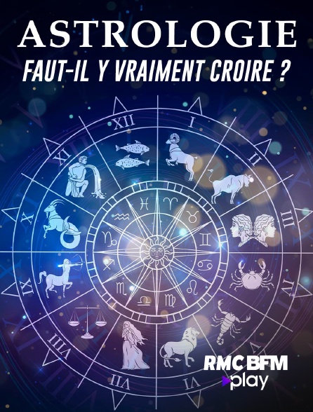 RMC BFM Play - Astrologie : faut-il vraiment y croire ?