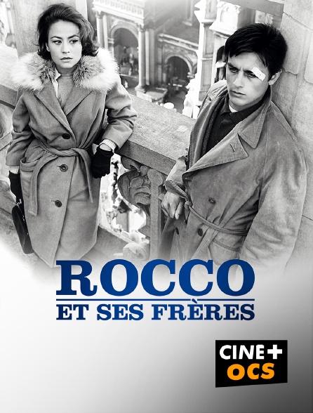 CINÉ Cinéma - Rocco et ses frères