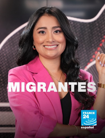 France 24 Spanish - Migrantes
