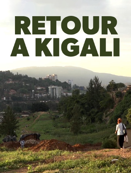 Retour à Kigali, une affaire française