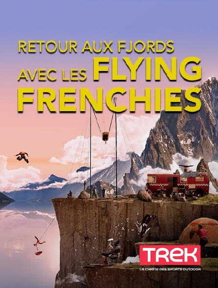 Trek - Retour aux fjords avec les Flying Frenchies