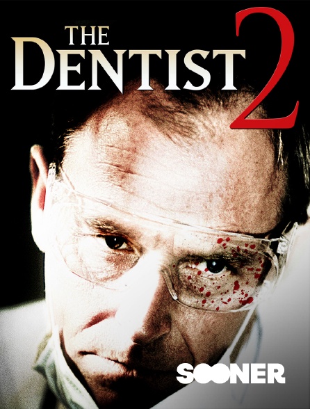 Sooner - The dentist 2