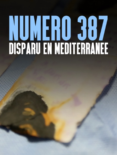 Numéro 387, disparu en Méditerranée