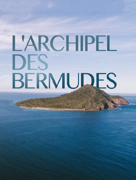 L'archipel des Bermudes