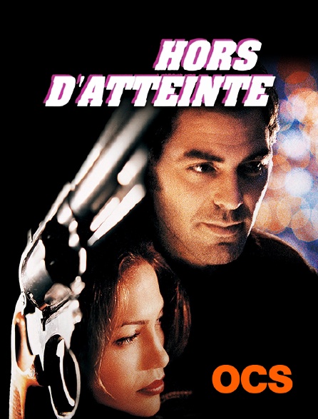 OCS - Hors d'atteinte
