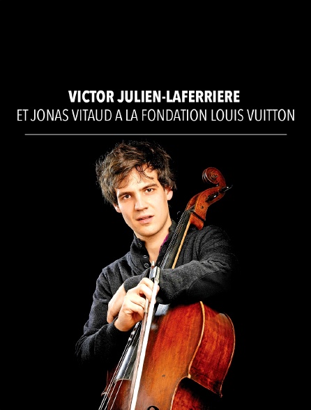 Victor Julien-Laferrière et Jonas Vitaud à la Fondation Louis Vuittton