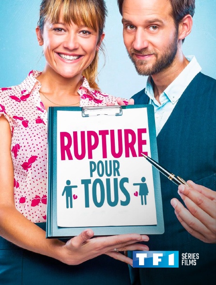 TF1 Séries Films - Rupture pour tous