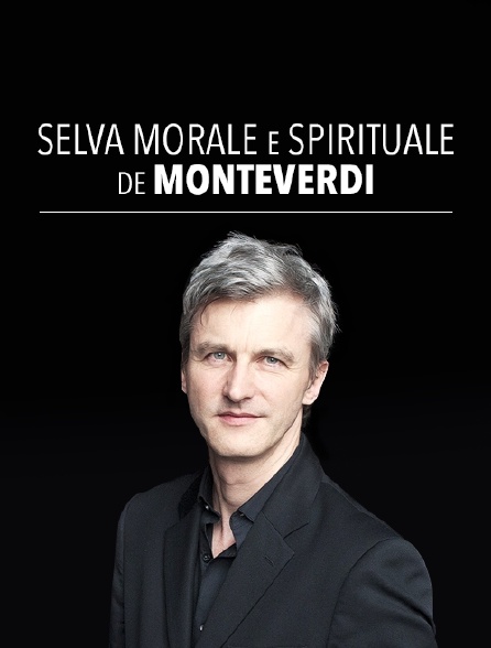 Selva Morale e Spirituale de Monteverdi