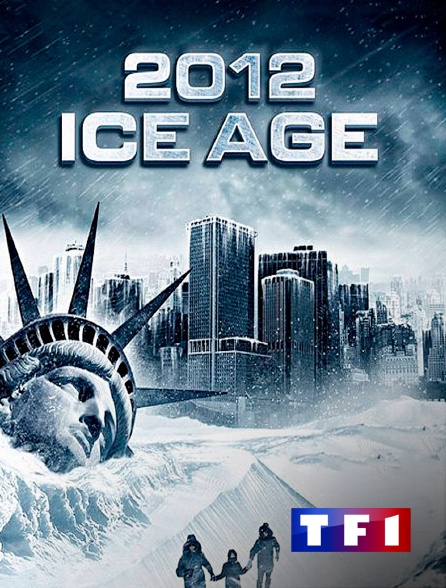 TF1 - 2012 : Ice Age