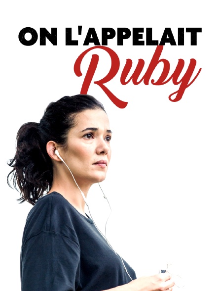 On l'appelait Ruby