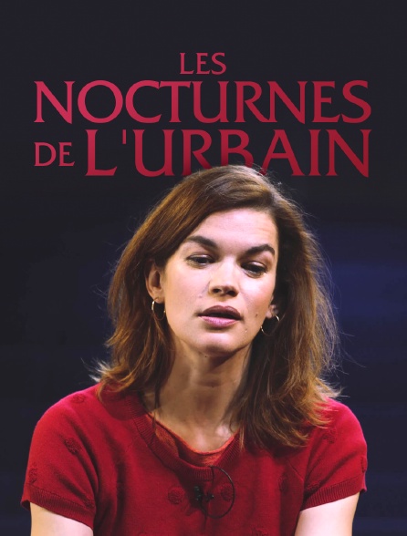 Les nocturnes de l'urbain