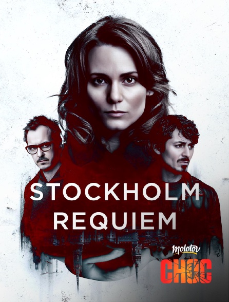 Molotov Channels CHOC - Stockholm Requiem