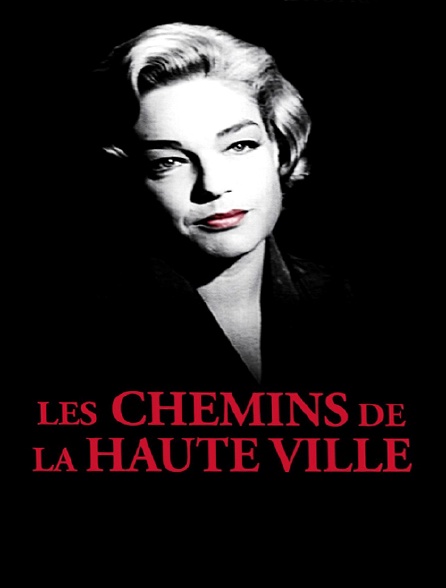 Les chemins de la haute ville