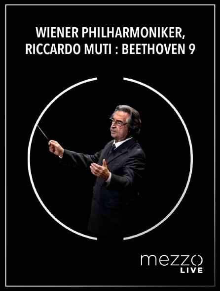 Mezzo Live HD - Wiener Philharmoniker, Riccardo Muti : Beethoven 9