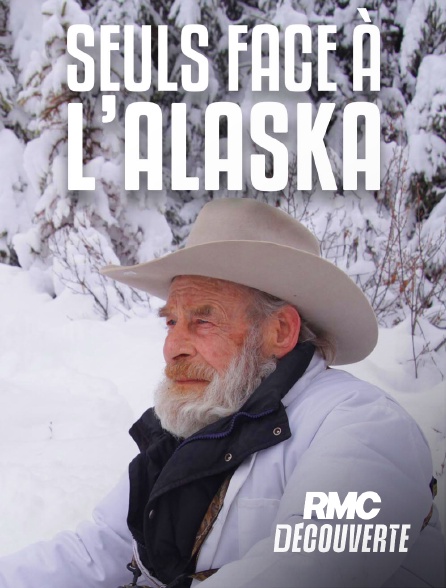 RMC Découverte - Seuls face à l'Alaska