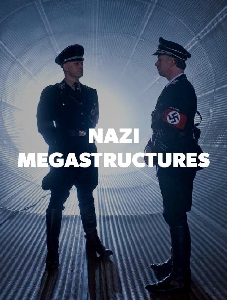 Nazi Megastructures