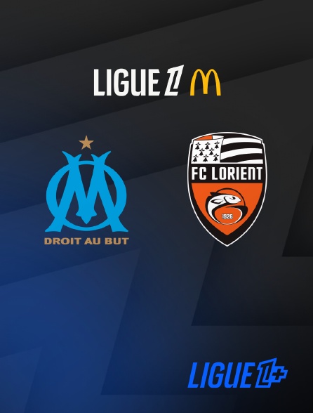 Ligue 1+ - Ligue 1 McDonald's - Marseille - Lorient - 2025-2026