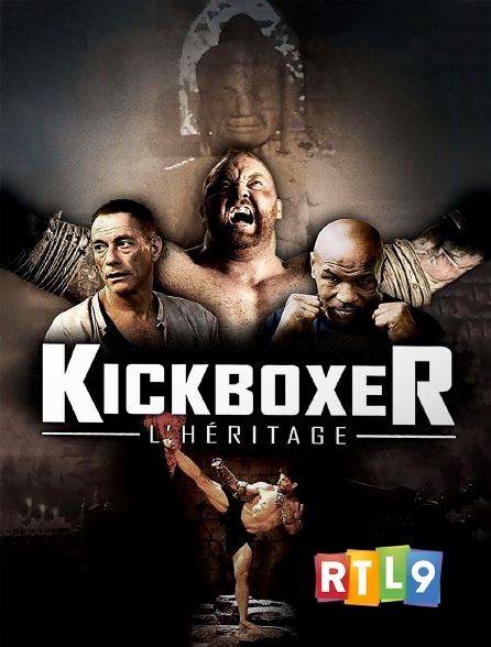 RTL 9 - Kickboxer : L'héritage