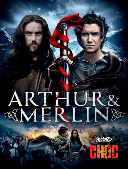 Molotov Channels CHOC - Arthur et Merlin