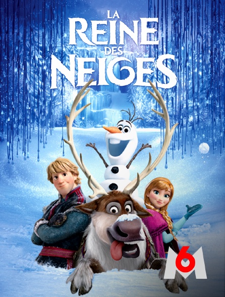 M6 - La reine des neiges