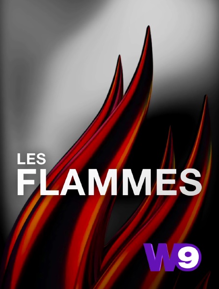 W9 - Les Flammes