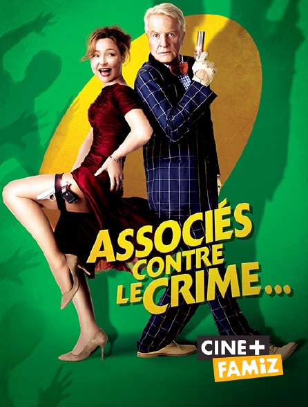 Ciné+ Famiz - Associés contre le crime...