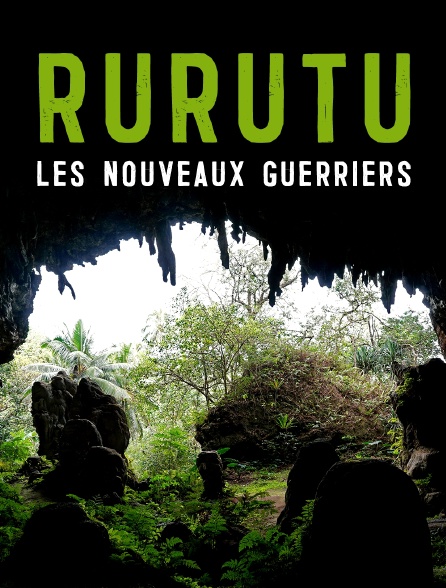 Rurutu, les nouveaux guerriers