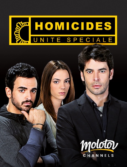 Molotov channels - Homicides Unité Spéciale