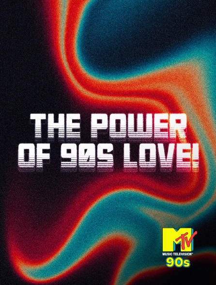 MTV 90' - The Power Of 90s Love!