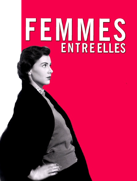 Femmes entre elles