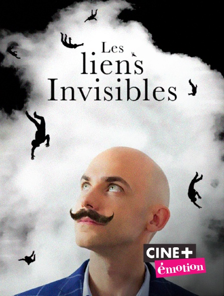 Ciné+ Emotion - Les liens invisibles