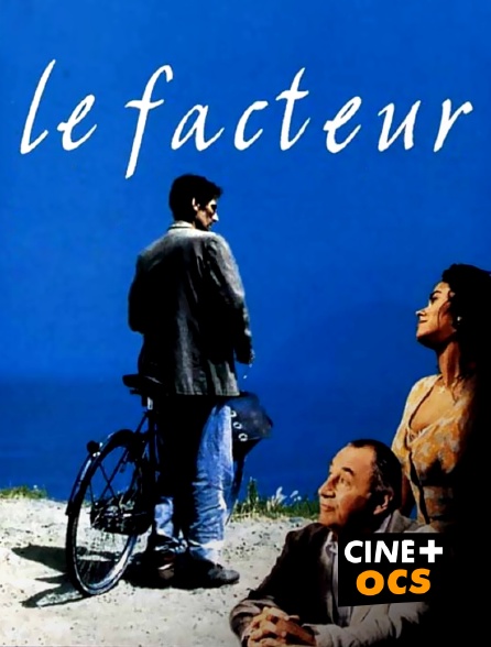 CINÉ Cinéma - Le facteur