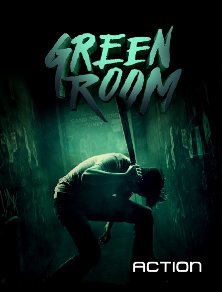 Action - Green Room
