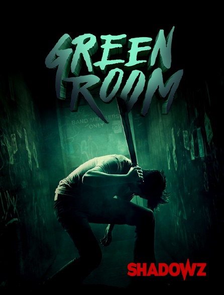 Shadowz - Green Room