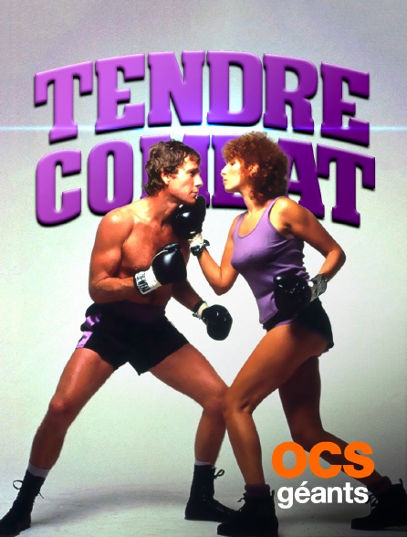 OCS Géants - Tendre combat