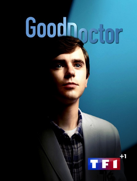 TF1 +1 - Good Doctor