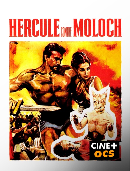 CINÉ Cinéma - Hercule contre Moloch