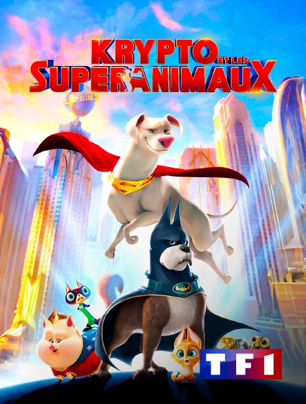 TF1 - Krypto et les Super-Animaux