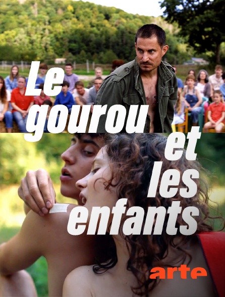 Arte - Le gourou et les enfants