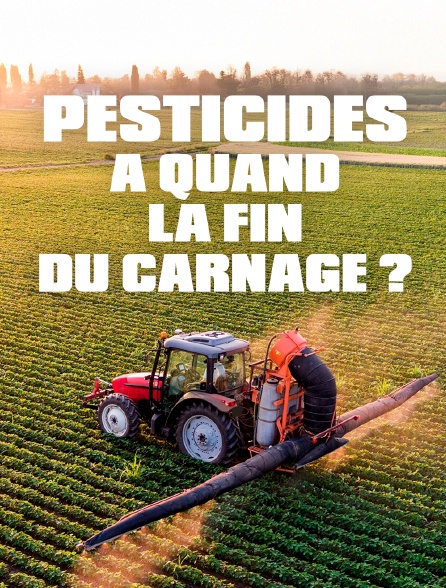 Pesticides : à quand la fin du carnage ?