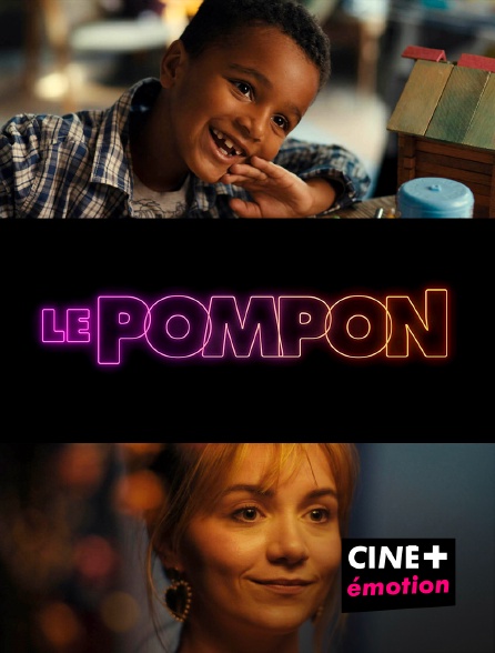 CINE+ Emotion - Le pompon