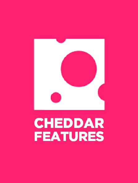 Cheddar Features