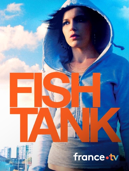 France.tv - Fish Tank