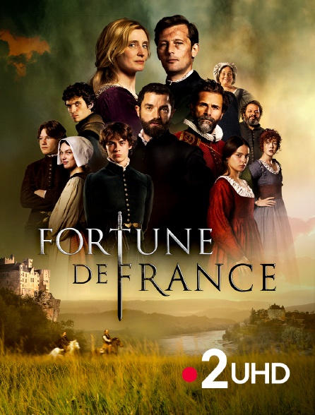 France 2 UHD - Fortune de France