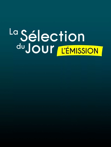 La sélection du jour