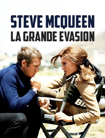 Steve McQueen : la grande évasion
