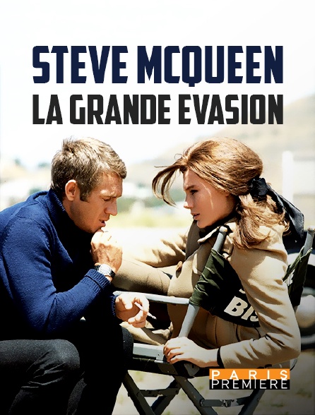 Paris Première - Steve McQueen : la grande évasion