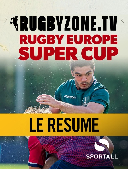 Sportall - Rugby Europe Super Cup - Le résumé
